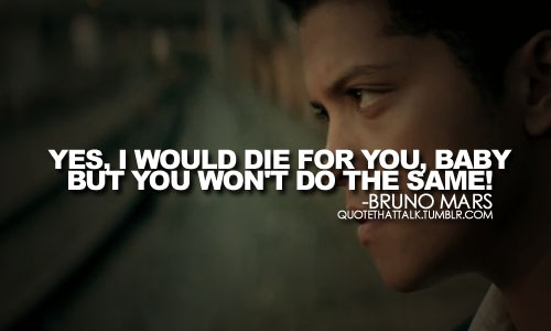 Bruno Mars Quotes Tumblr