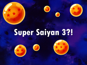 Dragon Ball Z Goku Super Saiyan 3 Episode
