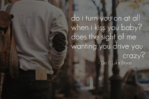 Luke Bryan Quotes
