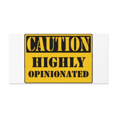 Opinionated