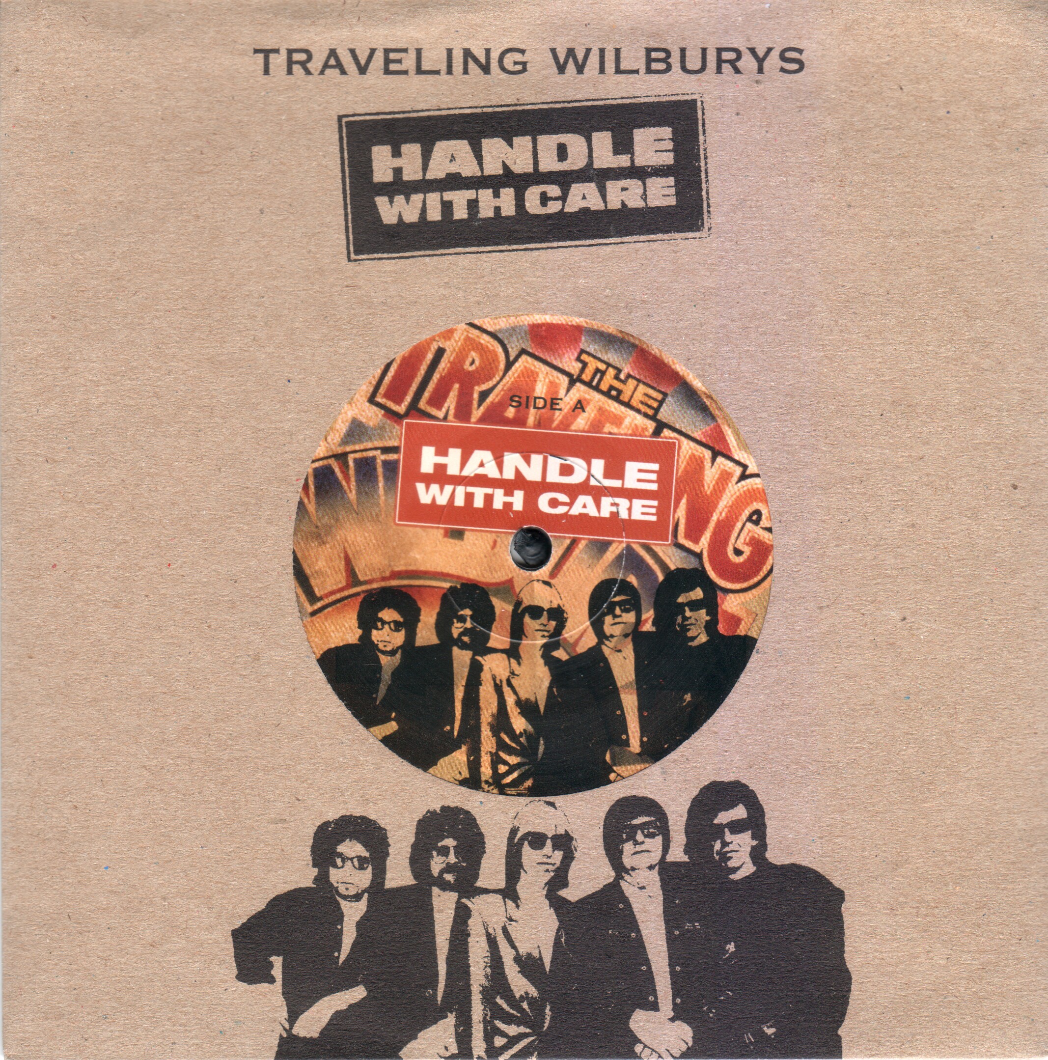 Travelling Wilburys   Handle With Care